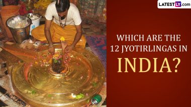 Which Are The 12 Jyotirlingas in India? From Kedarnath to Somnath, Visit These Jyotirlinga Shiva Temples During Shravan Maas To Seek Blessings of Lord Shiva