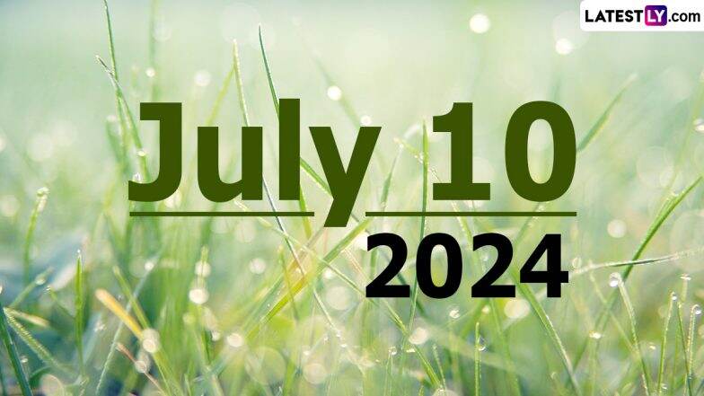 Special Days on July 10, 2024: Know Holidays, Festivals, Birthdays, Birth and Death Anniversaries