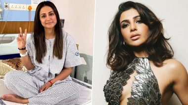 Hina Khan Diagnosed With Breast Cancer: Samantha Ruth Prabhu Hails TV Actress As 'Warrior' After She Shares Video From Her First Chemotherapy Session