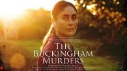 &lsquo;The Buckingham Murders&rsquo; Release Date: Hansal Mehta and Ektaa Kapoor&rsquo;s Thriller Starring Kareena Kapoor Khan To Arrive in Theatres on September 13 (View Posters)