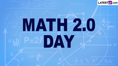 When Is Math 2.0 Day 2024? All You Need to Know About the Day 
