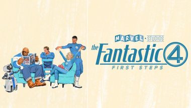 Marvel Unveils ‘The Fantastic 4 – First Steps’ Title at Comic-Con, Film To Hit Theatres on July 25, 2025 (See Pic)