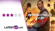 &lsquo;Beverly Hills Cop: Axel F&rsquo; Movie Review: Eddie Murphy Brings Back Pulpy '80s to Modern Times in This Fun but Familiar Legacy Sequel (LatestLY Exclusive)