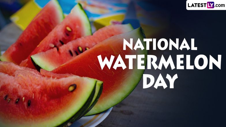 National Watermelon Day 2024 Date and Significance: Know the History and Celebration of the Day Dedicated to Summer’s Most Beloved Fruit