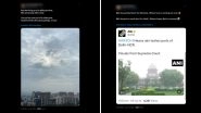 Netizens Take Dig at IMD As Sun &lsquo;Comes Out&rsquo; in Mumbai Amid Red Alert Predicting Heavy Rainfall and Delhi Sees Downpour Despite &lsquo;No Such Alert&rsquo;