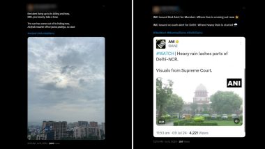 Netizens Take Dig at IMD As Sun ‘Comes Out’ in Mumbai Amid Red Alert Predicting Heavy Rainfall and Delhi Sees Downpour Despite ‘No Such Alert’