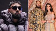 Badshah Fee: Rapper Charged INR 4 Crore to Perform at Anant Ambani and Radhika Merchant's Star-Studded Sangeet Ceremony – Reports