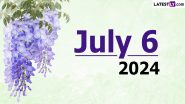 July 6, 2024 Special Days: Which Day Is Today? Know Holidays, Festivals, Events, Birthdays, Birth and Death Anniversaries Falling on Today's Calendar Date