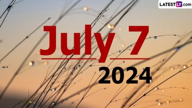July 7, 2024 Special Days: Which Day Is Today? Know Holidays, Festivals, Events, Birthdays, Birth and Death Anniversaries Falling on Today's Calendar Date