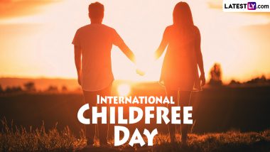 International Childfree Day 2024 Date: Know History and Significance of the Day That Aims To Shun the Stigma Around Childfree Individuals