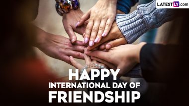 International Day of Friendship 2024 Wishes and HD Images: Share Thoughtful Greetings, WhatsApp Messages, Friendship Day Quotes and Wallpaper To Celebrate the Day Dedicated to Friends