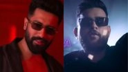 Entertainment News | 'Bad Newz': Vicky Kaushal Grooves to Karan Aujla's Punjabi Track 'Tauba Tauba'