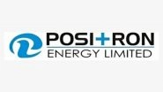 Business News | Positron Energy Limited Received In-Principle Approval From NSE