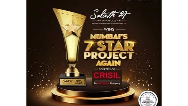 Business News | Salsette 27, a Peninsula Project, is Awarded a 7-Star CRISIL Grade for the Second Consecutive Year