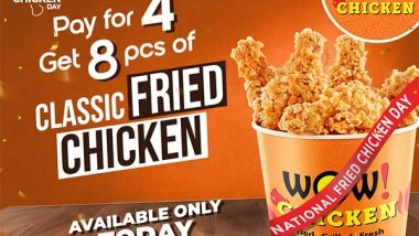 Business News | Wow! Chicken by Wow! Momo Celebrates Wow! Fried Chicken Day with an Irrestible Offer: Buy 4, Get 8 Pieces of Fried Chicken!