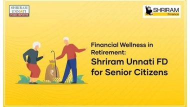Business News | Financial Wellness in Retirement: Shriram Unnati FD for Senior Citizens