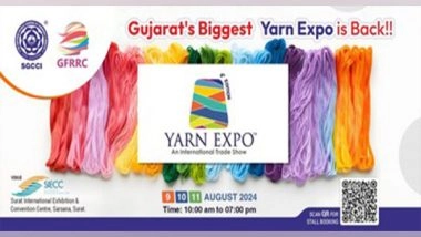 Business News | SGCCI Organizes a Grand Exhibition of 'YARN Expo - 2024' in the Second Week of August 2024