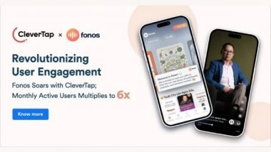Business News | Fonos Sees Monthly Active Users Increase to 6X with CleverTap's Personalized Engagement