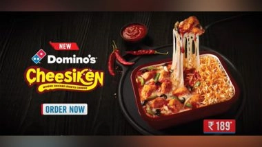 Business News | Domino's Introduces Cheesiken: The Juiciest, Sauciest and Cheesiest Chicken in Town