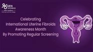 Business News | Celebrating International Uterine Fibroids Awareness Month By Promoting Regular Screening