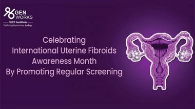 Business News | Celebrating International Uterine Fibroids Awareness Month By Promoting Regular Screening