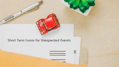 Business News | Preparing Your Finances for Life's Unexpected Events with Short-Term Loans