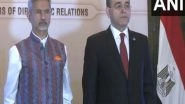 World News | Egypt is Important and Valued Strategic Partner: Jaishankar