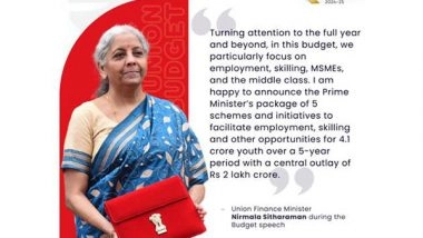 Business News | Union Budget 2024-25 Focuses on Jobs, MSMEs, Agriculture Sector and Startups