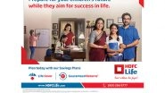 Business News | HDFC Life's Latest Campaign Drives the Need for Financial Preparedness Among Parents to Secure Their Child's Future