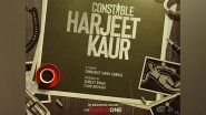 Business News | Saga Studios and Shalimar Productions Come Together for the Production of Kableone Original- Constable Harjeet Kaur