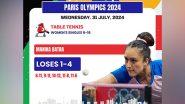 Sports News | Paris Olympics: Japan's Miu Ends Manika Batra's Campaign, Archer Tarundeep Falls Short Against Tom Hall