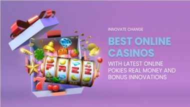 Innovate Change Analyzes: Best Online Casinos With Latest Online Pokies Real Money and Bonus Innovations