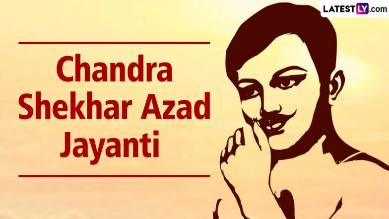Chandra Shekhar Azad Jayanti 2024 HD Images and Quotes: Inspirational Sayings, Wallpapers and Messages To Honour the Indian Revolutionary on His Birth Anniversary