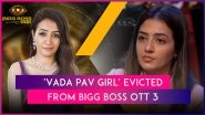 &lsquo;Bigg Boss OTT 3&rsquo;: Chandrika Dixit AKA &lsquo;Vada Pav Girl&rsquo; Gets Evicted From Anil Kapoor-Hosted Show