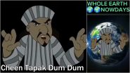 'Cheen Tapak Dum Dum' Funny Memes and Reels Go Viral! Chhota Bheem Villain's 'Takiya Kalam' 'Chin Tapak Dam Dam' Ringtone Is on Everyone's Mind