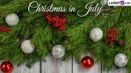 Christmas in July 2024 Date and Significance: Here&rsquo;s What You Should About Christmas in Summer Celebrated in Southern Hemisphere