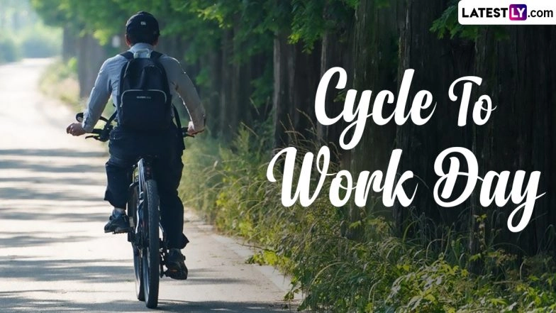 Cycle To Work Day 2024 Date and Significance: Everything To Know About Bike-To-Work Day That Promotes Riding Bicycle for Commuting To Work