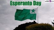 Esperanto Day 2024 Date, History and Significance: Here&rsquo;s What You Should Know About the Day That Marks the Publication of Unua Libro, the First Book in Esperanto Language