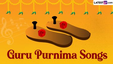 Guru Purnima 2024 Songs' Playlist: 5 Devotional Songs To Celebrate and Honour the Gurus on This Auspicious Festival (Watch Videos)