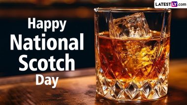 National Scotch Day 2024 Wishes and Greetings: Celebrate the Rich Heritage of Scotch Whisky by Sharing These Messages, HD Images and Wallpapers