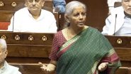 Union Budget 2024: ‘Can’t Name Every State in Budget’, Says FM Nirmala Sitharaman in Rajya Sabha As INDIA Bloc Protests Against ‘Discriminatory’ Budget (Watch Video)