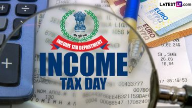 Income Tax Day 2024 Date, History and Significance: All You Need To Know About Aaykar Diwas, the Day That Commemorates the Introduction of Income Tax in India