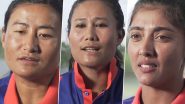 Indu Barma, Rubina Chhetry and Sita Magar Share Their Excitement Ahead of IND-W vs NEP-W Women's Asia Cup T20 2024 Match (Watch Video)