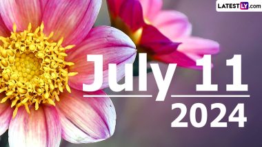 July 11, 2024 Special Days: Which Day Is Today? Know Holidays, Festivals, Events, Birthdays, Birth and Death Anniversaries Falling on Today's Calendar Date