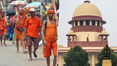 Kanwar Yatra Guideline Controversy: Supreme Court To Hear on July 22 Plea Against Uttar Pradesh Government’s Nameplate Order For Shop Owners