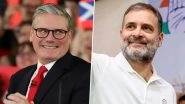 Rahul Gandhi Congratulates New UK PM Keir Starmer, Says His Victory Testament to Power of Politics That Puts People First