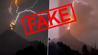 Lightning Strike Occured Near Bijli Mahadev Temple in Himachal Pradesh’s Kullu? Old Video of Thunderstorm Coinciding With Eruption of Volcan Del Fuego in Guatemala Goes Viral With Fake Claim