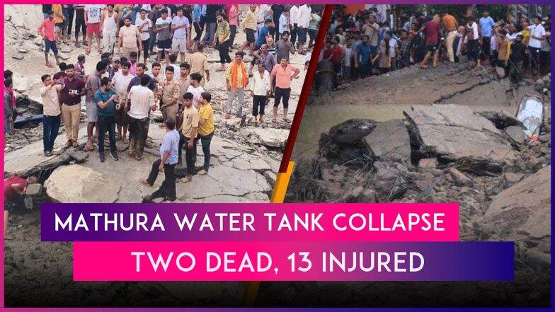 Mathura Two Dead 13 Injured After Overhead Water Tank Collapses In Uttar Pradesh 📹 Watch