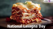 National Lasagna Day 2024 Date and Significance: All You Need To Know About the Day That Celebrates the Delicious Dish
