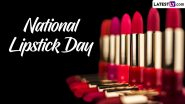 National Lipstick Day 2024 Date and Significance: Celebrate Every Beauty Lover’s Go-To Item With the Right Pop of Colour on Your Lips